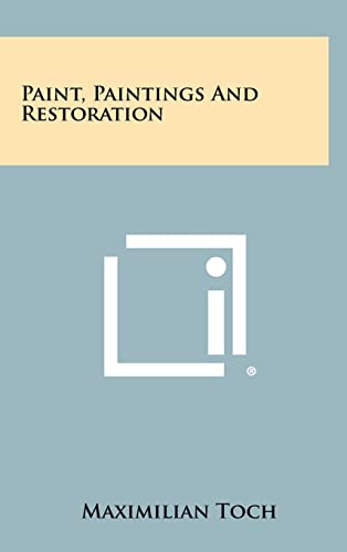 Paint, Paintings And Restoration