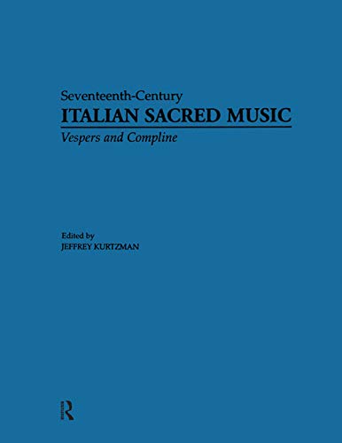 Vesper and Compline Music for Multiple Choirs (Seventeenth Century Italian Sacred Music in Twenty Five) (English Edition)