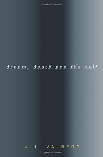 Dream, Death, and the Self