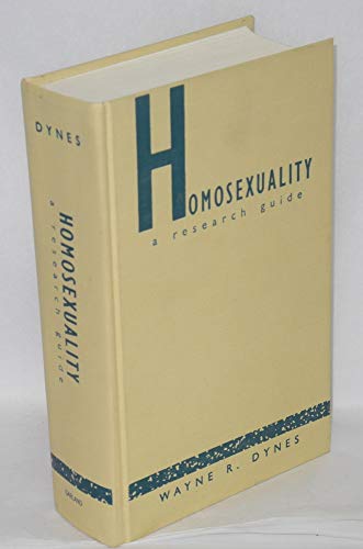 Homosexuality: A Research Guide (Garland Reference Library of Social Science)