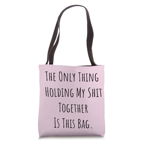 Bolsa Tote The Only Thing Holding My Shit Together miniatura 1