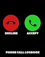 Phone Call Log Book: Phonebook/Tracker for Men/Women Teachers Receptionist and Personal Assistants to Recording Follow Up and Communication in Business - Great Office Desk Supplies 1691364274 Book Cover