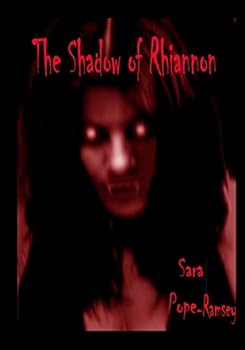 Paperback The Shadow Of Rhiannon: Sara Pope-Ramsey Book