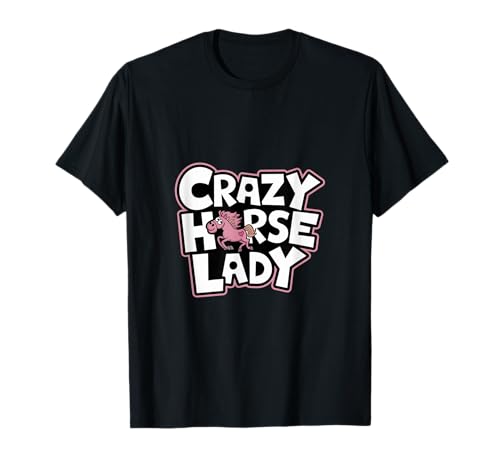 Crazy horse lady horse lover Tee per le donne Equitazione Maglietta