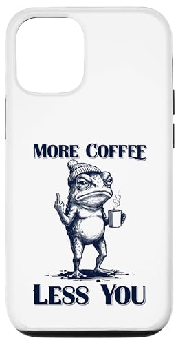 Grumpy Frog �uMore Coffee Less You�v�t�@�j�[�R�[�q�[�~�[�� �X�}�z�P�[�X iPhone 12/12 Pro �p