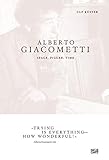  Alberto Giacometti: Raum, Figur, Zeit (Art to Read) (Klassische Moderne)