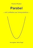 Parabel: mit Leitfaden zur Interpretation - Friedrich Rückert 