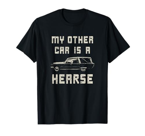 Hearse Halloween My Other CAR is A Hearse Funny T-Shirt