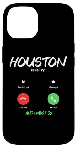 Houston Is Calling And I Must Go Texas USA ���s �X�}�z�P�[�X iPhone 14 �p
