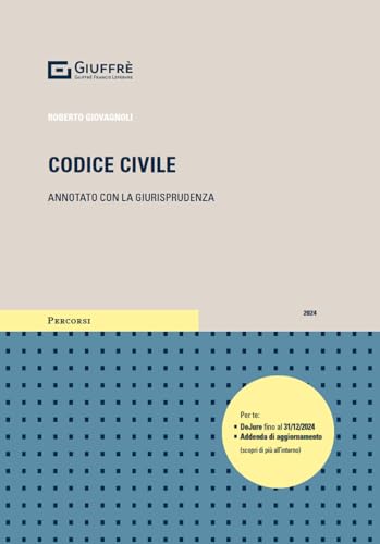 Codice civile annotato con la giurisprudenza 2024