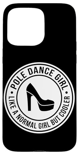 �|�[���_���X�K�[�� Like A Normal Girl But Cooler Shoe �X�}�z�P�[�X iPhone 15 Pro Max �p