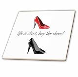3dRose ct_172388_1 Life is Short Buy The Shoes, Picture of Shoes, Black Lettering Ceramic Tile, 4-Inch