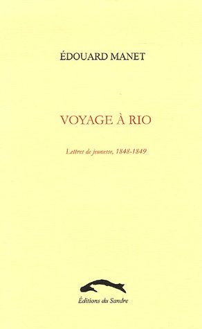 Voyage à Rio : Lettres de jeunesse, 1848-1849