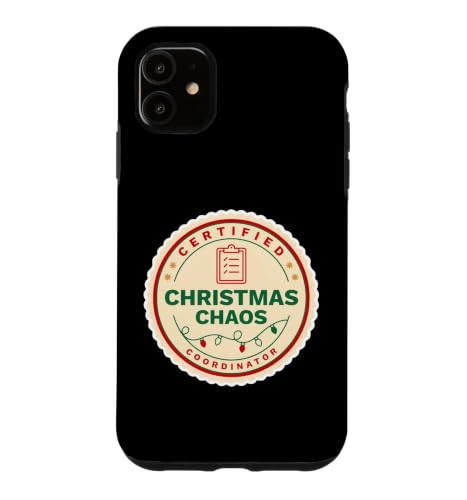 Certified Christmas Chaos Coordinator Funny Christmas �X�}�z�P�[�X iPhone 11 �p