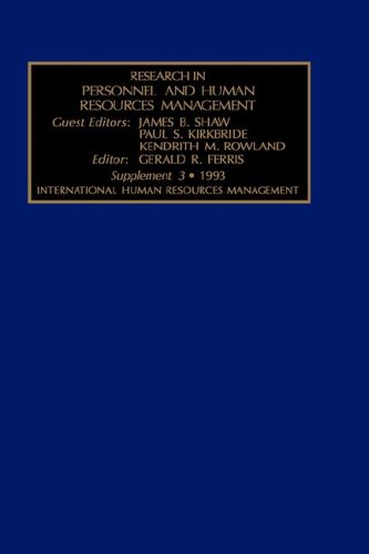 Research in Personnel and Human Resources Management: International Human Resources Management : Supplement 3 : 1993 (Research in Personnel and Human Resources Management Supplement)