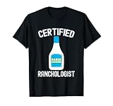 Ranch Dressing Gift Funny Ranch Dressing Sauce Humor T-Shirt