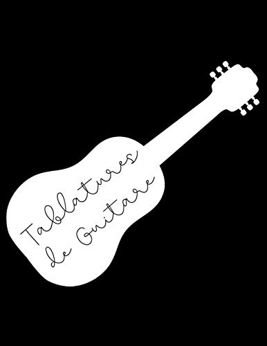 Tablatures de Guitare: idée cadeau pour les musicien et guitariste