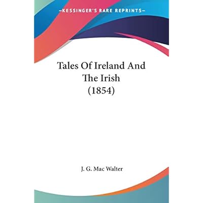 Tales Of Ireland And The Irish