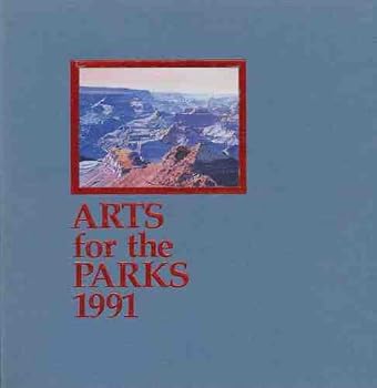 Paperback 1991 Arts For The Parks Catalog Featuring The Top 100 Paintings From The 1991 Competition Book
