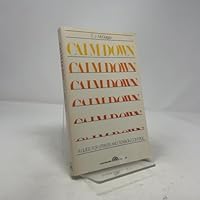 Calm Down: A Guide for Stress and Tension Control 0131128396 Book Cover