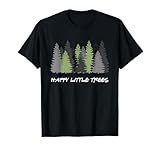 Funny Happy Little Trees Epic & Calm Forest Painting Art T-Shirt