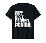 Best. Player. Period. Connelly Early Prospect Baseball Fan T-Shirt