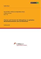 Chancen und Grenzen der Entkopplung von globalem Wirtschaftswachstum und CO2-Emissionen 3656900930 Book Cover