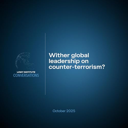 Conversations: Wither global leadership on counter-terrorism? Podcast Por  arte de portada