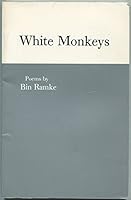 White Monkeys: Poems 0820305448 Book Cover