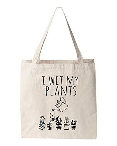 I Wet My Plants Bag, Funny Natural Canvas Tote Bag