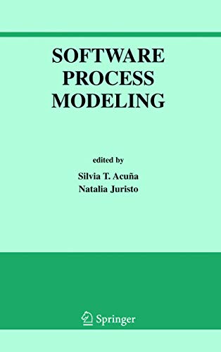 SOFTWARE PROCESS MODELING: 10 (International Series in Software Engineering) view 2