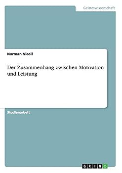 Paperback Der Zusammenhang zwischen Motivation und Leistung [German] Book