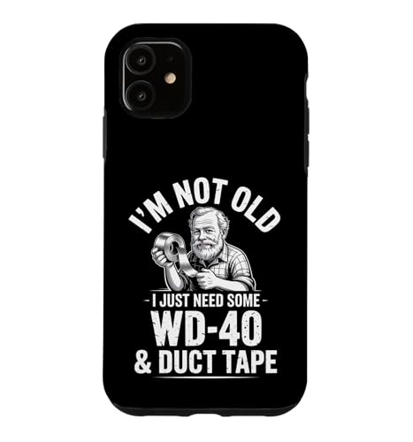 Funny Im Not Old I Just Need WD40�ƃ_�N�g�e�[�v �X�}�z�P�[�X iPhone 11 �p