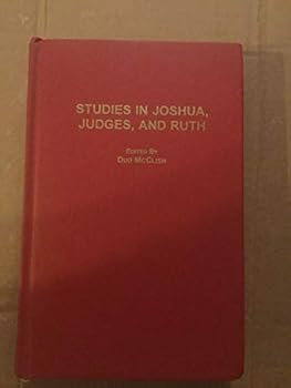 Hardcover Studies in Joshua, Judges, and Ruth Book
