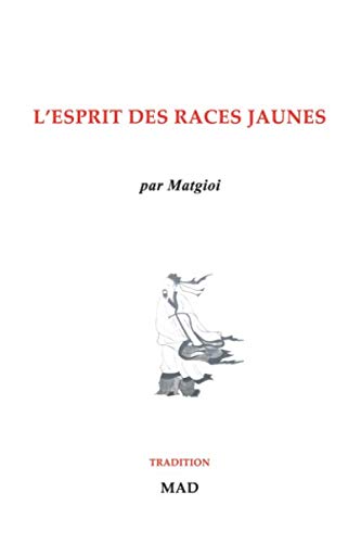 L'esprit des races jaunes