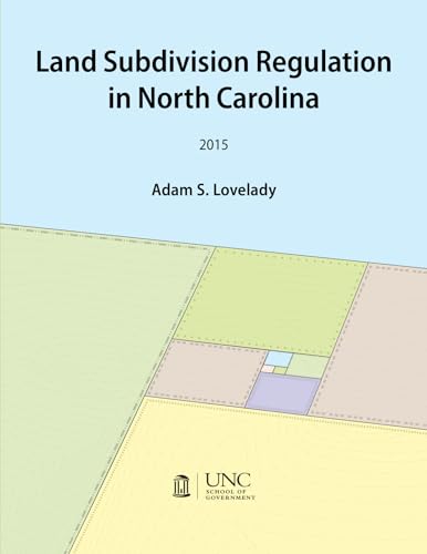 Land Subdivision Regulation in North Carolina