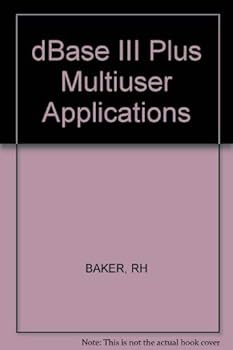 Paperback dBASE III Plus Multiuser Applications Book