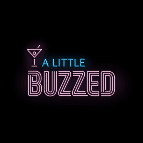 A Little Buzzed Podcast Por Mel West arte de portada