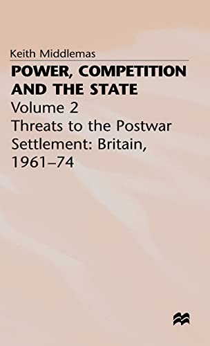 Power, Competition and the State: Volume 2