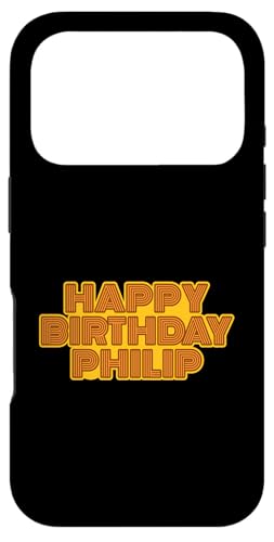 Happy Birthday Philip  g ^C|OtB X}zP[X iPhone 17 Pro p