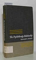 The psychotherapy relationship B0007DPTH4 Book Cover
