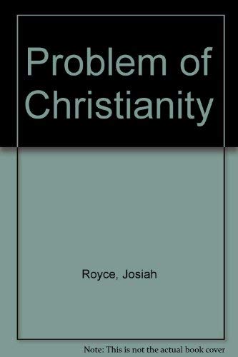 The Problem of Christianity 0226730581 Book Cover
