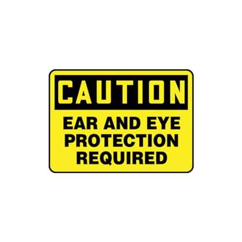 Panneau Caution Ear and Eye Protection Required Aluma-Lite 10 x 14 Accuform