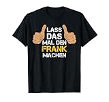 Personalisierter Spruch - Vorname Frank