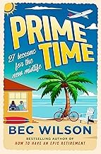 T&eacute;l&eacute;charger Kostenlos Libro Prime Time: The handbook for those in the prime of their life 2026