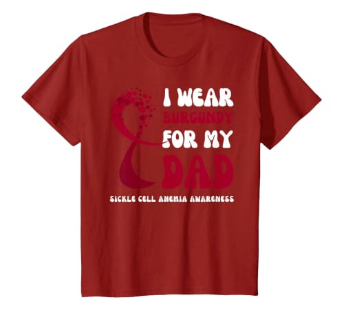I Wear Burgundy for Dad Sickle Cell Anemia Awareness Ribbon T-Shirt, Youth, Cranberry Red, Small