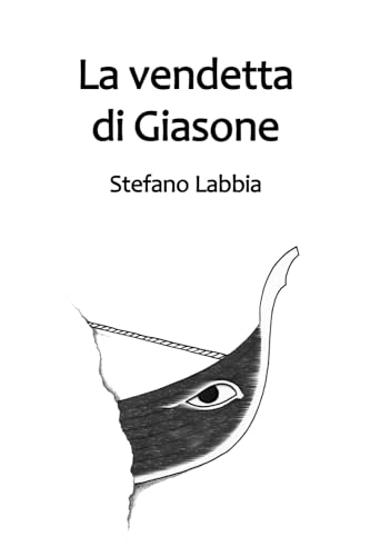 La vendetta di Giasone (Italian Edition)