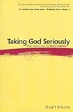 Taking God Seriously