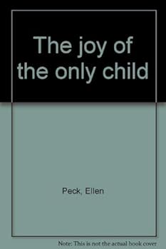 Hardcover The joy of the only child Book