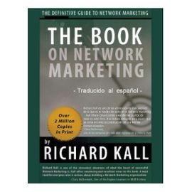 The Book on Network Marketing: The Definitive Guide to Network ...